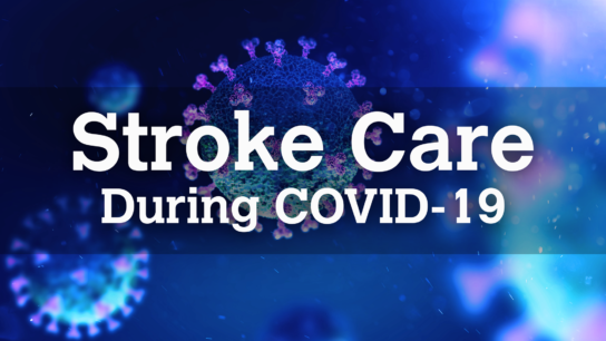 Stroke care during COVID-19